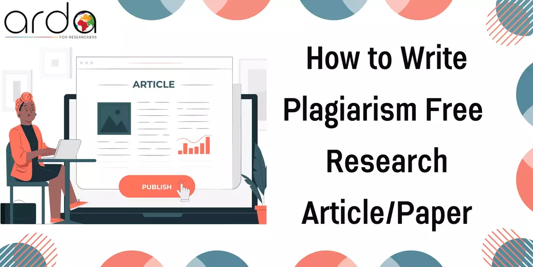 how to write plagiarism free research article or paper